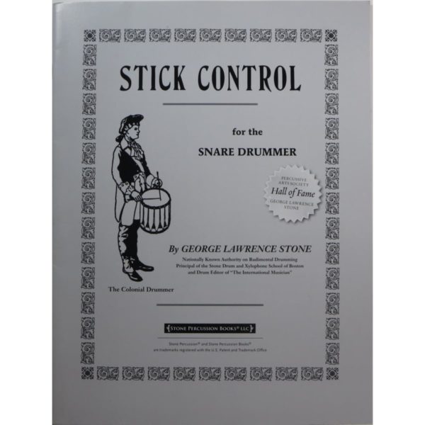 STICK CONTROL FOR THE SNARE DRUMMER