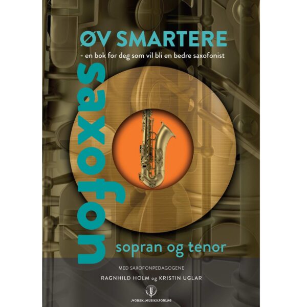 ØV SMARTERE - FOR SOPRAN-TENORSAXOFON