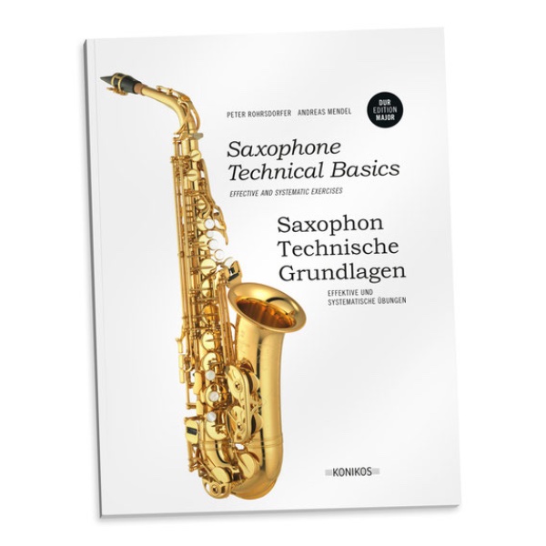 THE TECHNICAL BASICS SAXOPHONE MAJOR EDITION